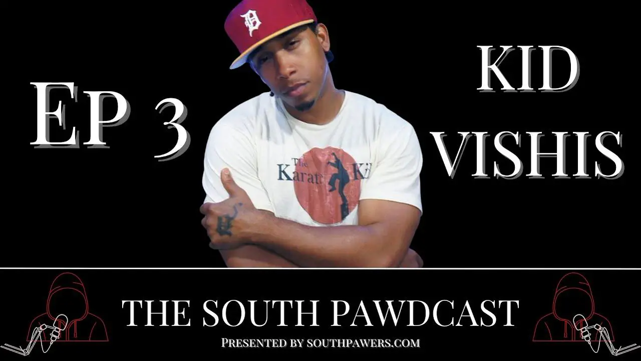 Kid Vishis / Southpawdcast